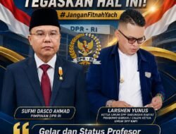 Jangan Giring Opini Publik! Aktivis dan Praktisi Hukum Larshen Yunus Bantah Tuduhan Soal Gelar Profesor Sufmi Dasco Ahmad