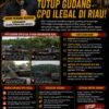 Aliansi Pemuda Riau Jakarta Desak Aparat Bongkar Dugaan Jaringan Gudang CPO Ilegal di Riau, Pelaku Terancam Pidana Berlapis